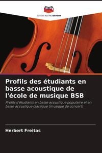 Produktbild: Profils des &eacute;tudiants en basse acoustique de l'&eacute;cole de musique BSB