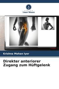 Produktbild: Direkter anteriorer Zugang zum H&uuml;ftgelenk