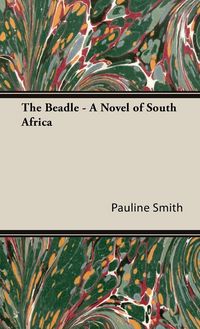 Produktbild: The Beadle - A Novel of South Africa