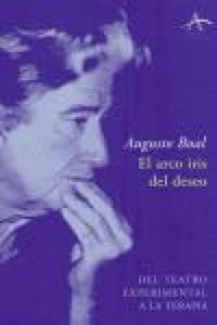 Produktbild: El arco iris del deseo : del teatro experimental a la terapia