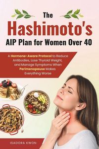 Produktbild: The Hashimoto's AIP Plan for Women Over 40