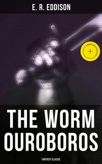 Produktbild: The Worm Ouroboros (Fantasy Classic)