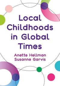 Produktbild: Local Childhoods in Global Times