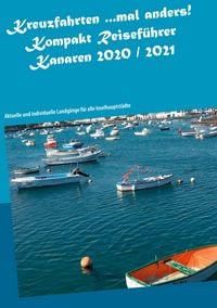 Produktbild: Kreuzfahrten ...mal anders! Kompakt Reisef&uuml;hrer Kanaren 2020 / 2021
