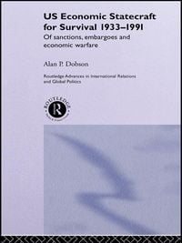 Produktbild: US Economic Statecraft for Survival, 1933-1991