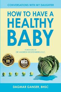 Produktbild: Conversations with My Daughter - How to Have a Healthy Baby