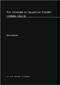 Produktbild: The Genesis of Quantum Theory (1899-1913)