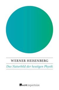 Produktbild: Das Naturbild der heutigen Physik