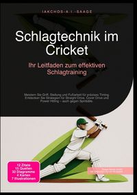 Produktbild: Schlagtechnik im Cricket: Ihr Leitfaden zum effektiven Schlagtraining