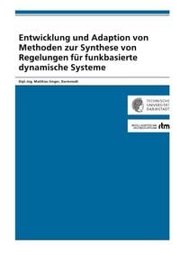 Produktbild: Entwicklung und Adaption von Methoden zur Synthese von Regelungen f&uuml;r funkbasierte dynamische Systeme