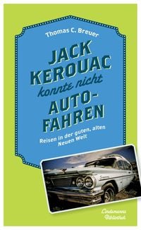 Produktbild: Jack Kerouac konnte nicht Auto fahren
