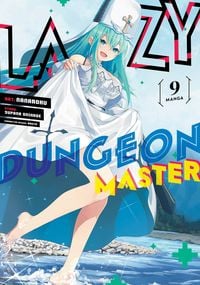 Produktbild: Lazy Dungeon Master (Manga) Vol. 9