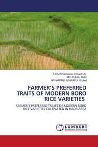 Produktbild: Farmer's Preferred Traits Of Modern Boro Rice Varieties