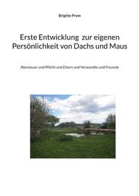 Produktbild: Erste Entwicklung zur eigenen Pers&ouml;nlichkeit von Dachs und Maus