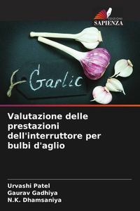 Produktbild: Valutazione delle prestazioni dell'interruttore per bulbi d'aglio