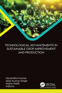 Produktbild: Technological Advancements in Sustainable Crop Improvement and Production