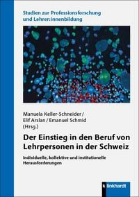 Produktbild: Der Einstieg in den Beruf von Lehrpersonen in der Schweiz