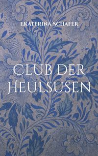 Produktbild: Club der Heulsusen
