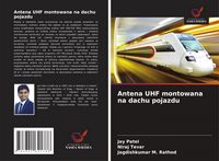 Produktbild: Antena UHF montowana na dachu pojazdu