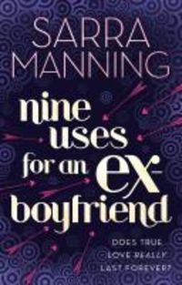 Produktbild: Nine Uses For An Ex-Boyfriend