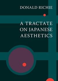 Produktbild: A Tractate on Japanese Aesthetics