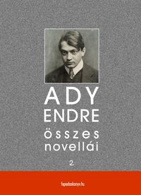 Produktbild: Ady Endre &ouml;sszes novell&aacute;i II. k&ouml;tet