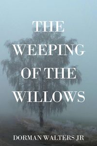 Produktbild: The Weeping of the Willows