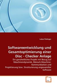 Produktbild: F&ouml;dinger, L: Softwareentwicklung und Gesamtoptimierung einer