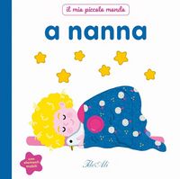 Produktbild: A nanna. Il mio piccolo mondo