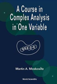 Produktbild: A Course in Complex Analysis in One Variable