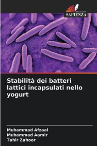 Produktbild: Stabilit&agrave; dei batteri lattici incapsulati nello yogurt