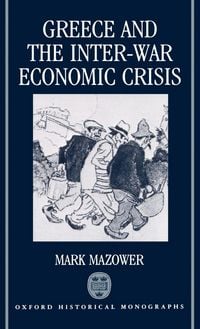 Produktbild: Greece and the Inter-War Economic Crisis