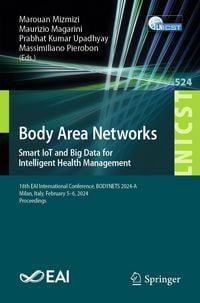Produktbild: Body Area Networks. Smart IoT and Big Data for Intelligent Health Management