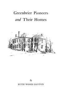 Produktbild: Greenbrier [W. Va.] Pioneers and Their Homes
