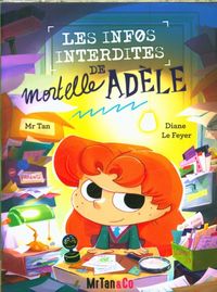 Produktbild: Les infos interdites de Mortelle Ad&egrave;le
