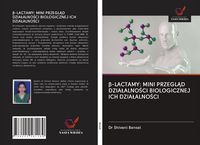 Produktbild: &iquest;-Lactamy: Mini Przegl&iquest;d Dzia&iquest;alno&iquest;ci Biologicznej Ich Dzia&iquest;alno&iquest;ci