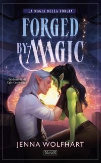 Produktbild: Forged by magic. La magia della forgia