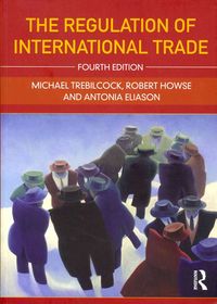 Produktbild: Howse, R: The Regulation of International Trade