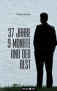 Produktbild: 37 Jahre 9 Monate und der Rest