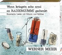 Produktbild: Wann kriagstn scho amoi an Radiergummi gschenkt