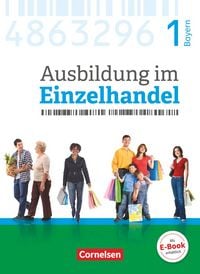 Produktbild: Ausbildung im Einzelhandel - Ausgabe 2017 - Bayern - 1. Ausbildungsjahr