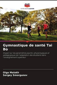 Produktbild: Gymnastique de sant&eacute; Tai Bo