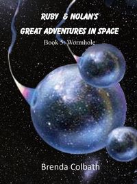Produktbild: Wormhole (Ruby & Nolan's Great Adventures in Space, #5)