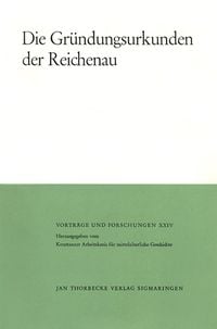 Produktbild: Die Gr&uuml;ndungsurkunden der Reichenau