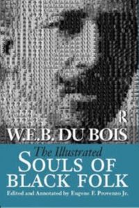 Produktbild: Du Bois, W: Illustrated Souls of Black Folk