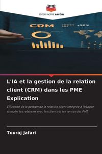 Produktbild: L'IA et la gestion de la relation client (CRM) dans les PME Explication