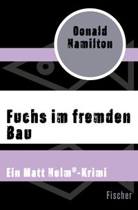 Bild vom Artikel Fuchs im fremden Bau vom Autor Donald Hamilton