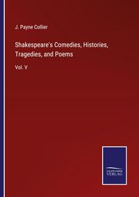 Produktbild: Shakespeare's Comedies, Histories, Tragedies, and Poems
