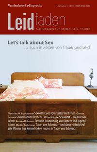Produktbild: Let&rsquo;s talk about sex &ndash; auch in Zeiten von Trauer und Leid