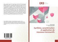 Produktbild: Synth&egrave;se, caract&eacute;risation et application de nouveaux tensioactifs
